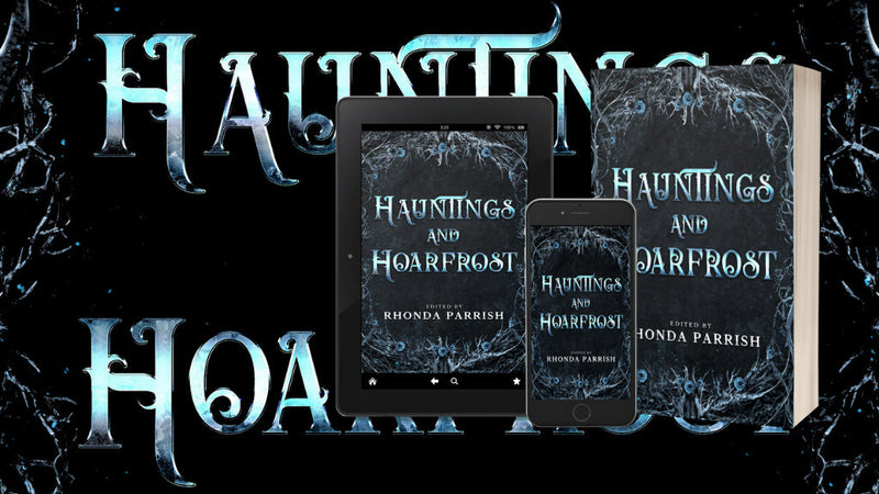 Hauntings and Hoarfrost, shown as an e-book and a paperback